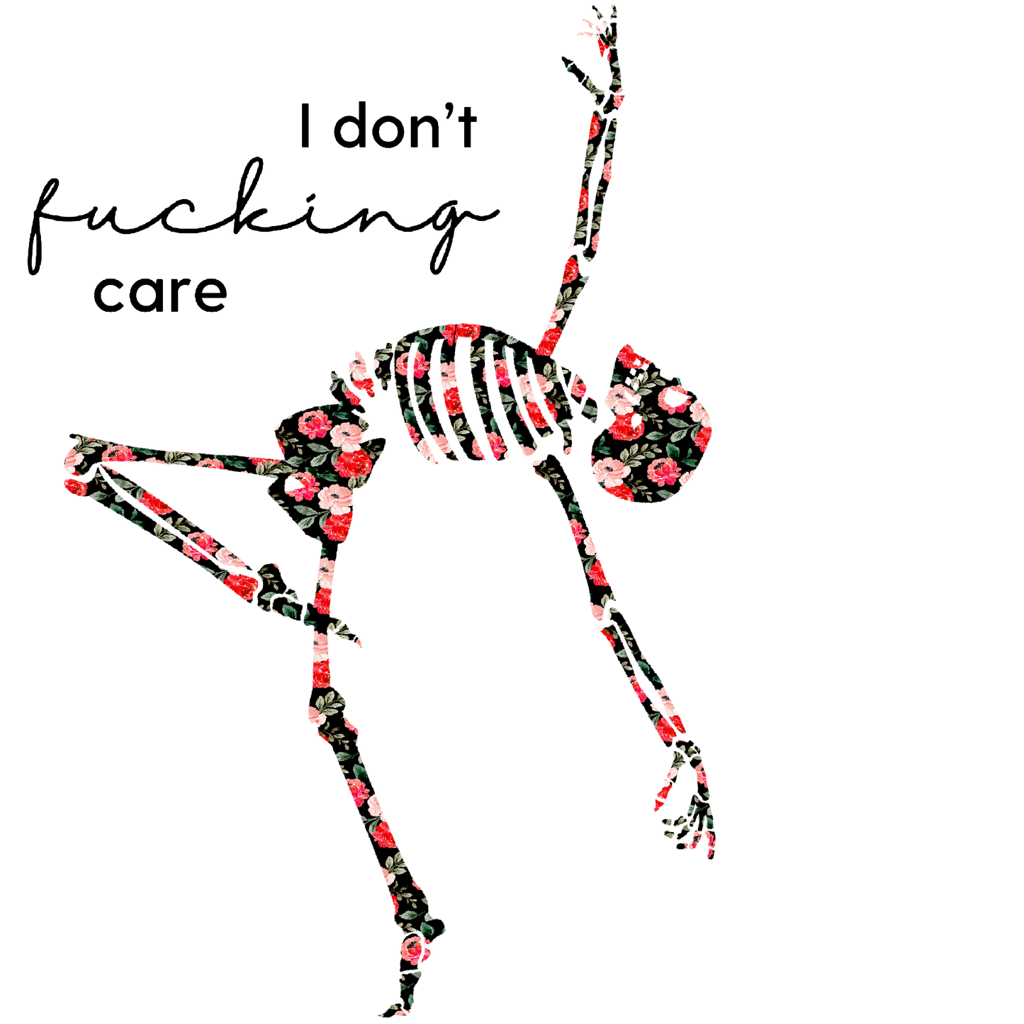 I don't Fucking Care