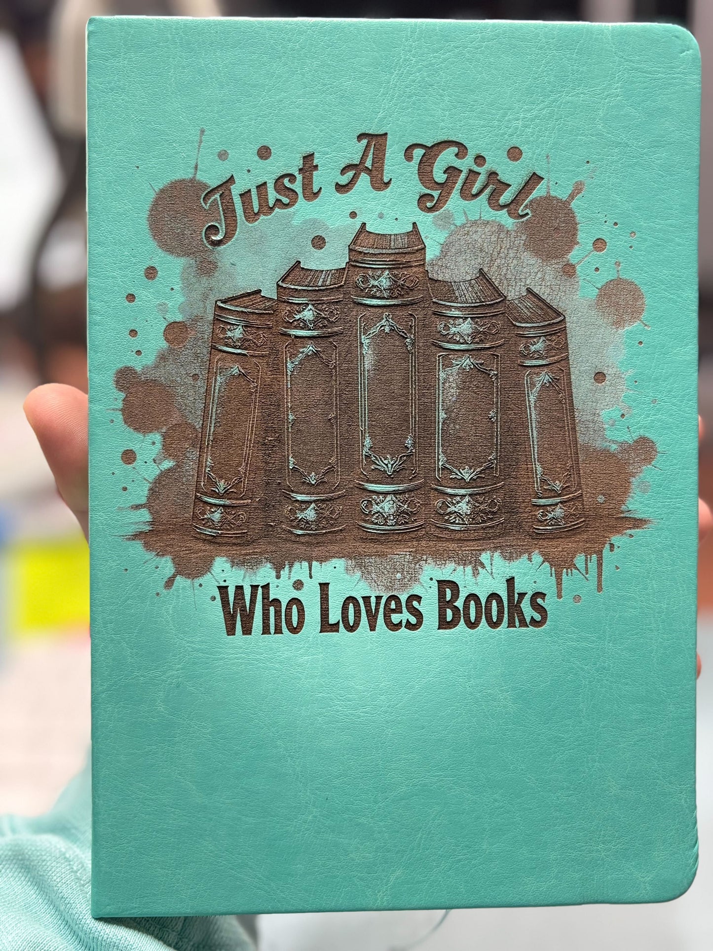 Laser Engraved Journal--Just a Girl Who Loves Books