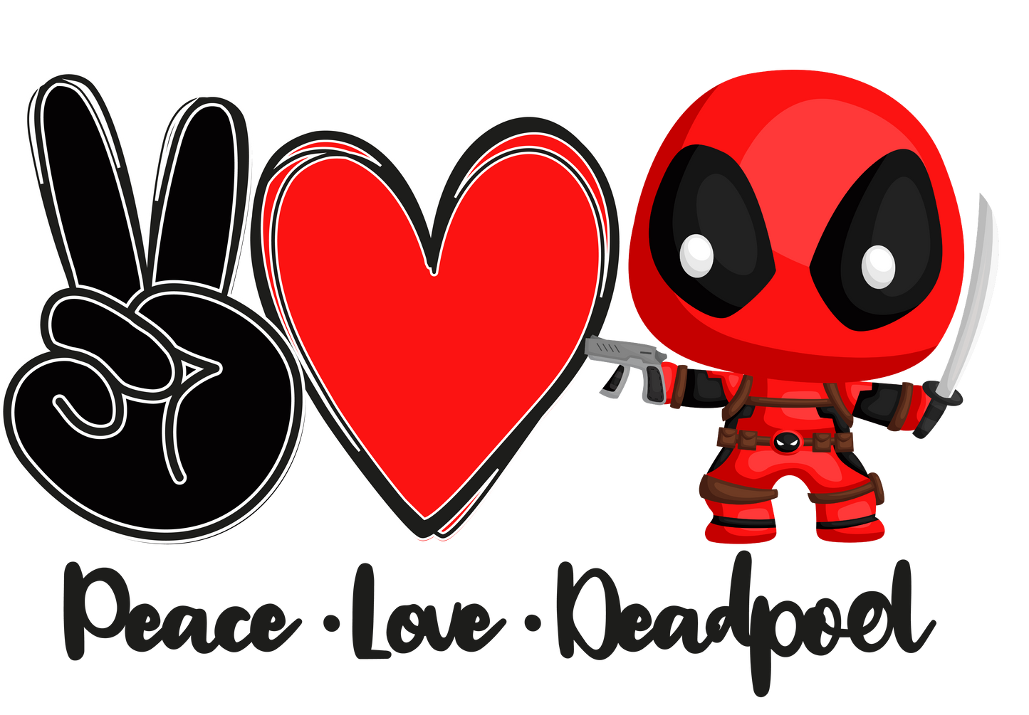 Peace Love & Deadpool
