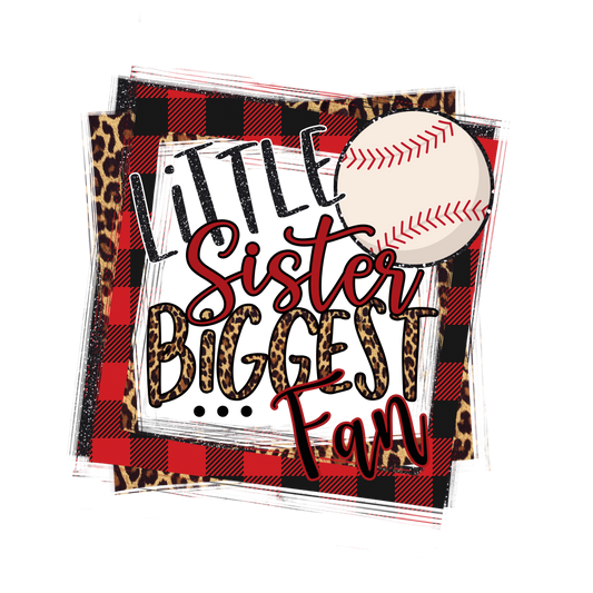 Little Sister Biggest Fan